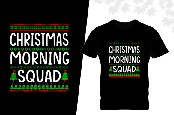 Christmas Morning Squad T-shirt Design Graphics