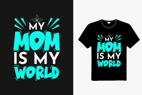 Mothers Typography Tshirt Bundle: Graphics & Print Templates